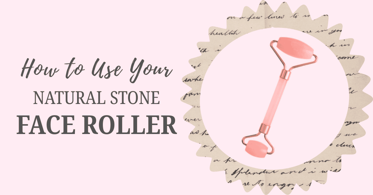 How to Use Your Natural Stone Face Roller